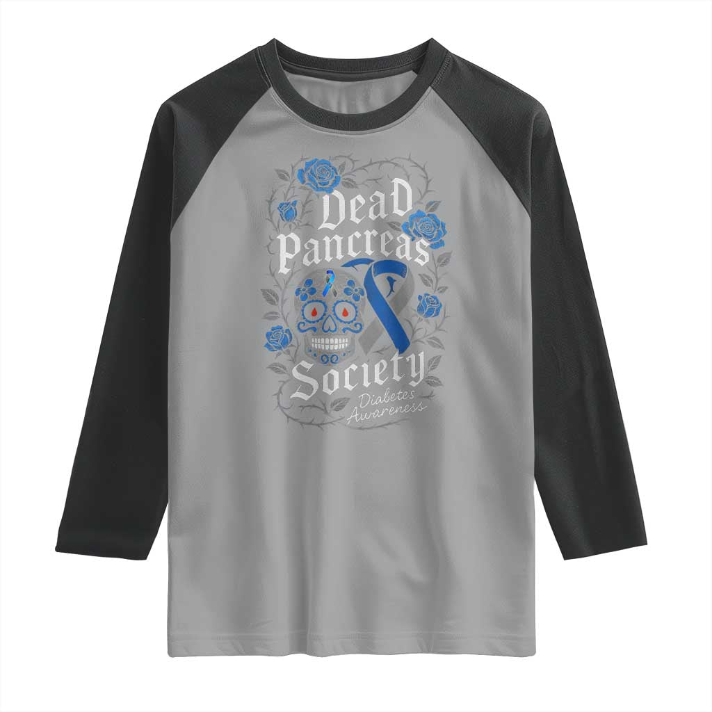 Funny Diabetes Type 1 Awareness Raglan Shirt Dead Pancreas Society Sugar Skull TS10 Sport Gray Black Print Your Wear