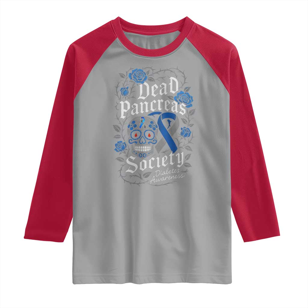 Funny Diabetes Type 1 Awareness Raglan Shirt Dead Pancreas Society Sugar Skull TS10 Sport Gray Red Print Your Wear