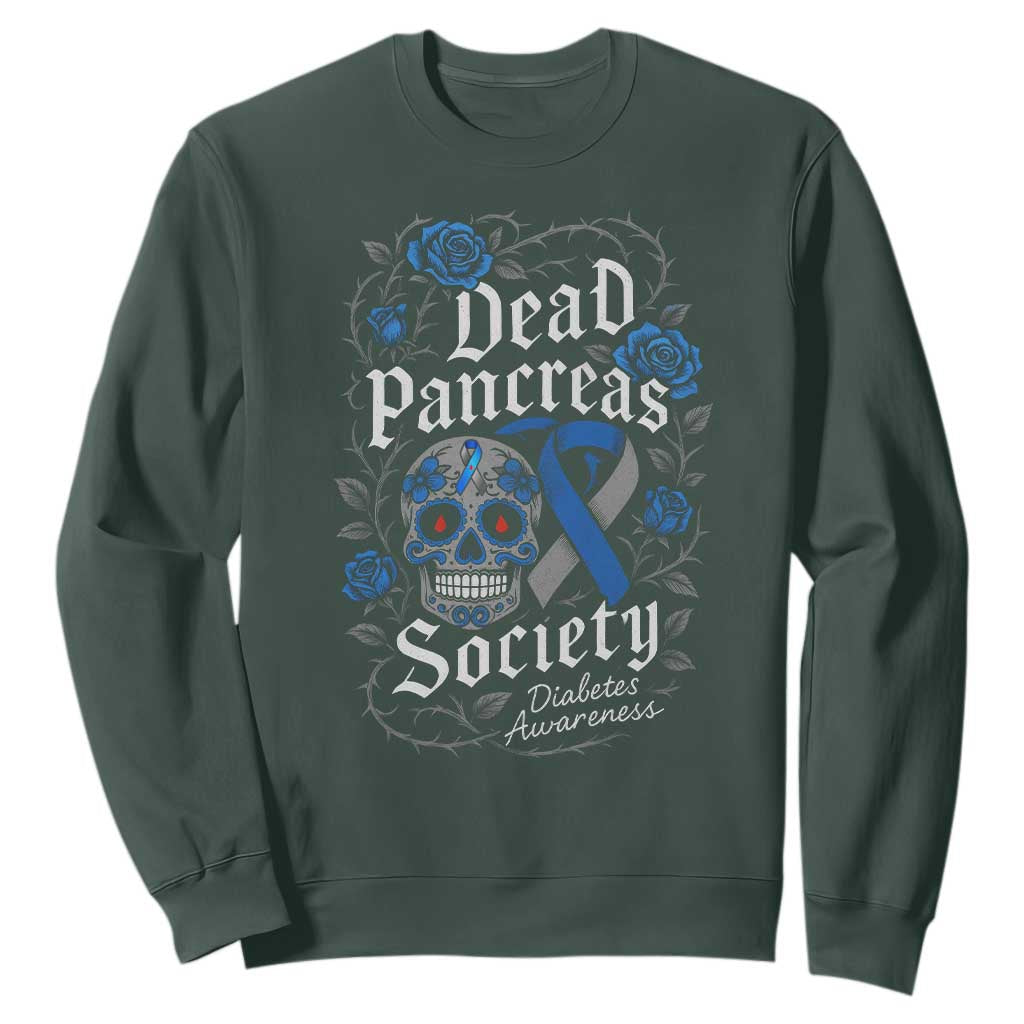 Funny Diabetes Type 1 Awareness Sweatshirt Dead Pancreas Society Sugar Skull TS10 Dark Forest Green Print Your Wear