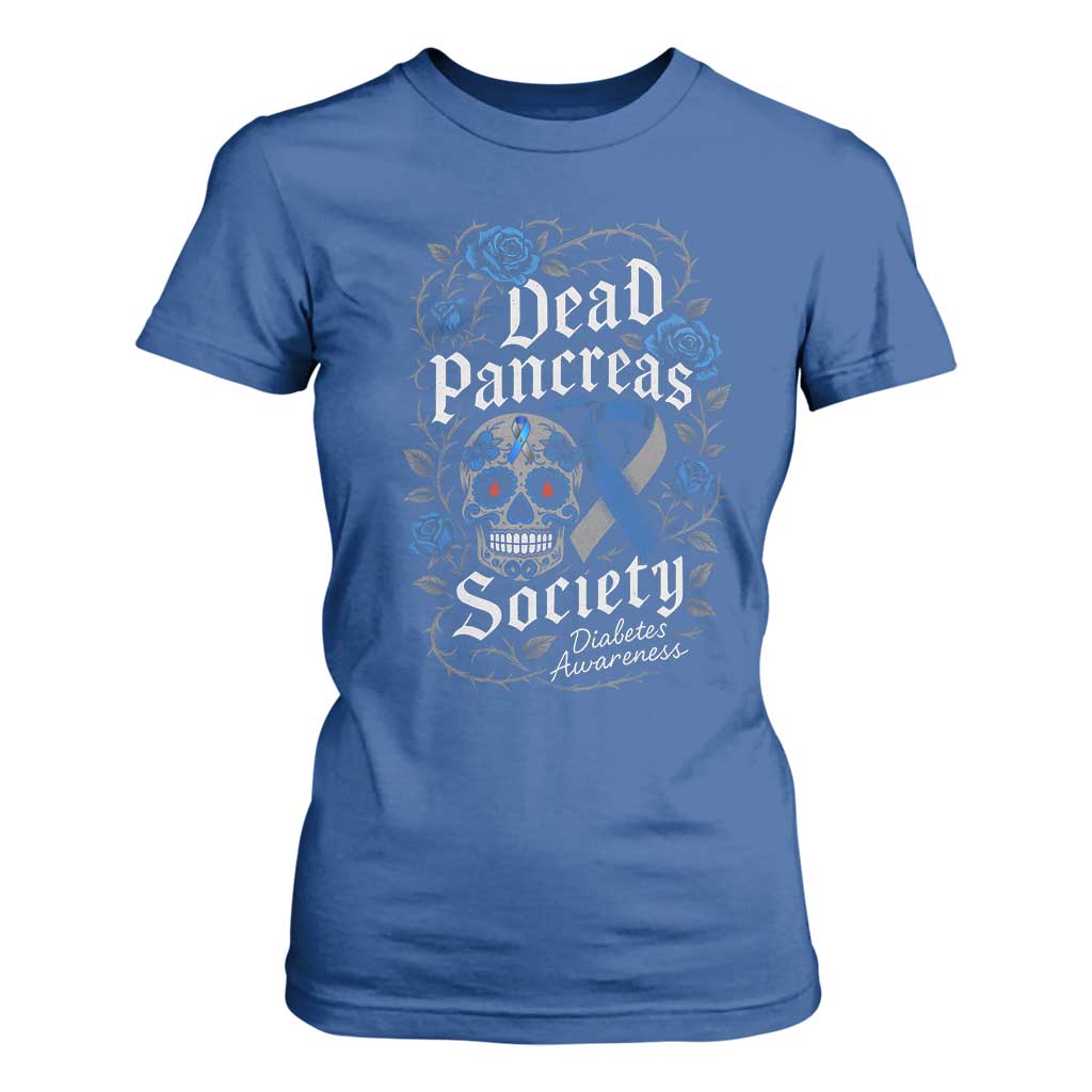 Funny Diabetes Type 1 Awareness T Shirt For Women Dead Pancreas Society Sugar Skull TS10 Royal Blue Print Your Wear