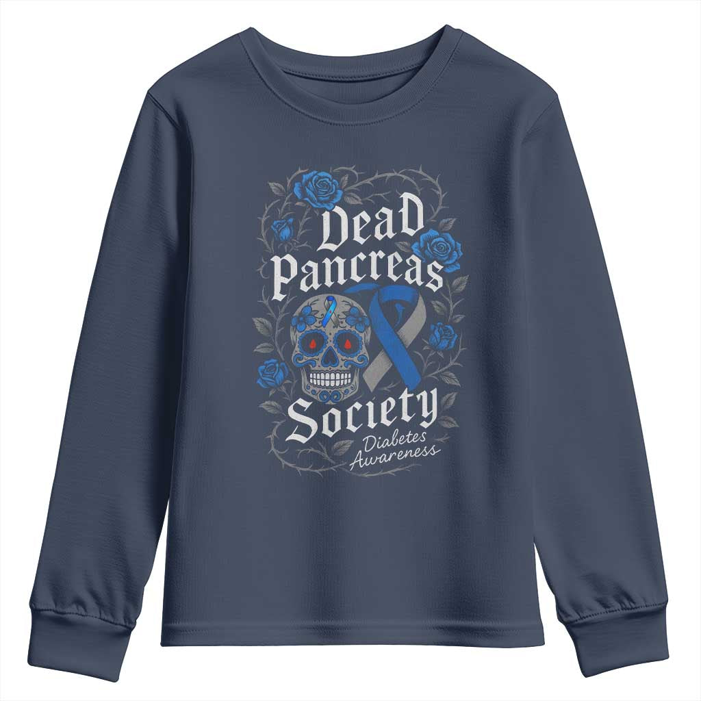 Funny Diabetes Type 1 Awareness Youth Sweatshirt Dead Pancreas Society Sugar Skull TS10 Navy Print Your Wear