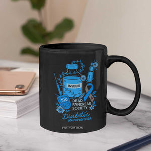 Dead Pancreas Society Coffee Mug Funny Diabetes Awareness Insulin T1D Support TS10 Print Your Wear