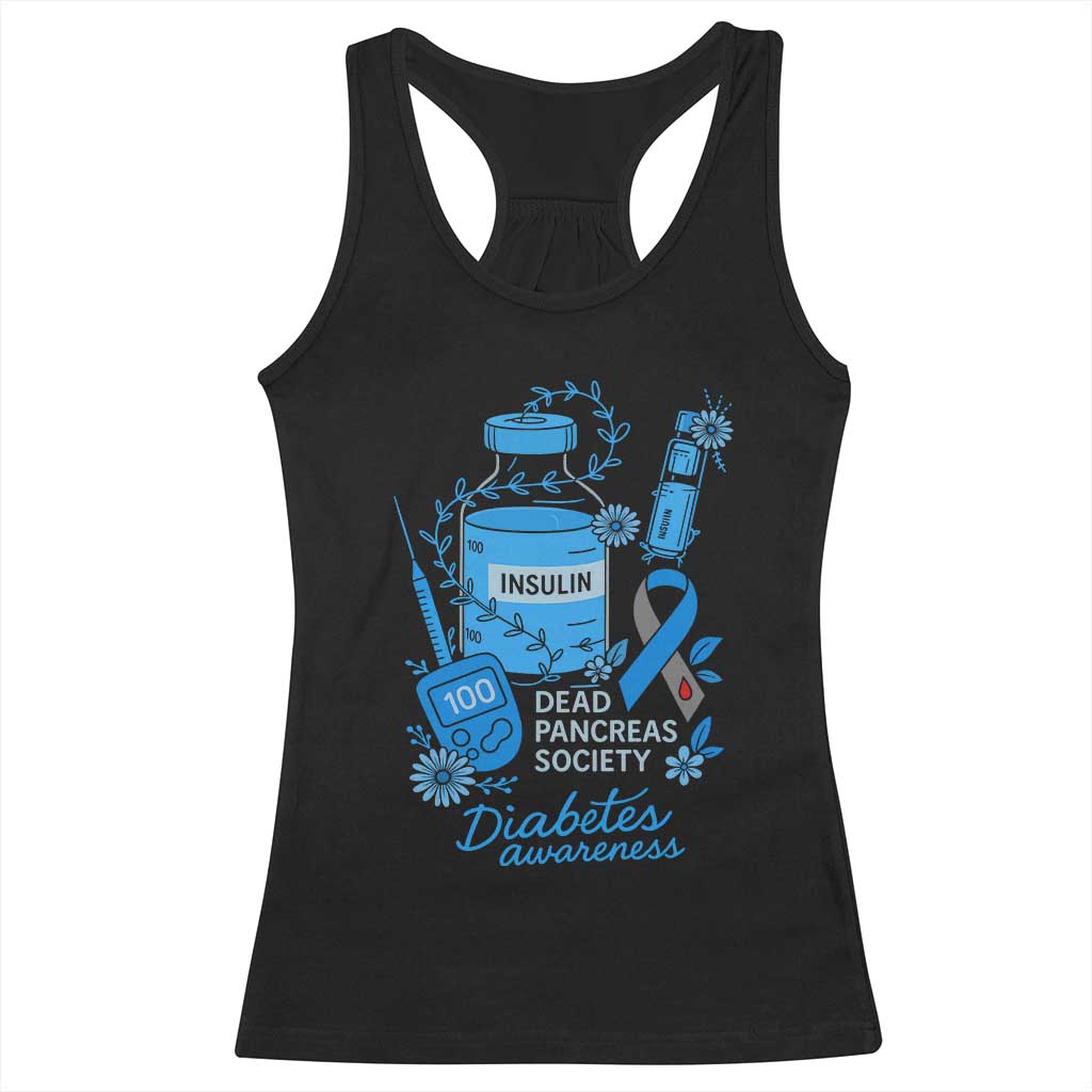 Dead Pancreas Society Racerback Tank Top Funny Diabetes Awareness Insulin T1D Support TS10 Black Print Your Wear