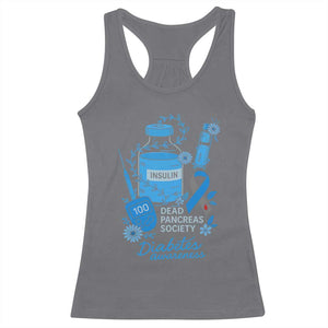 Dead Pancreas Society Racerback Tank Top Funny Diabetes Awareness Insulin T1D Support TS10 Charcoal Print Your Wear