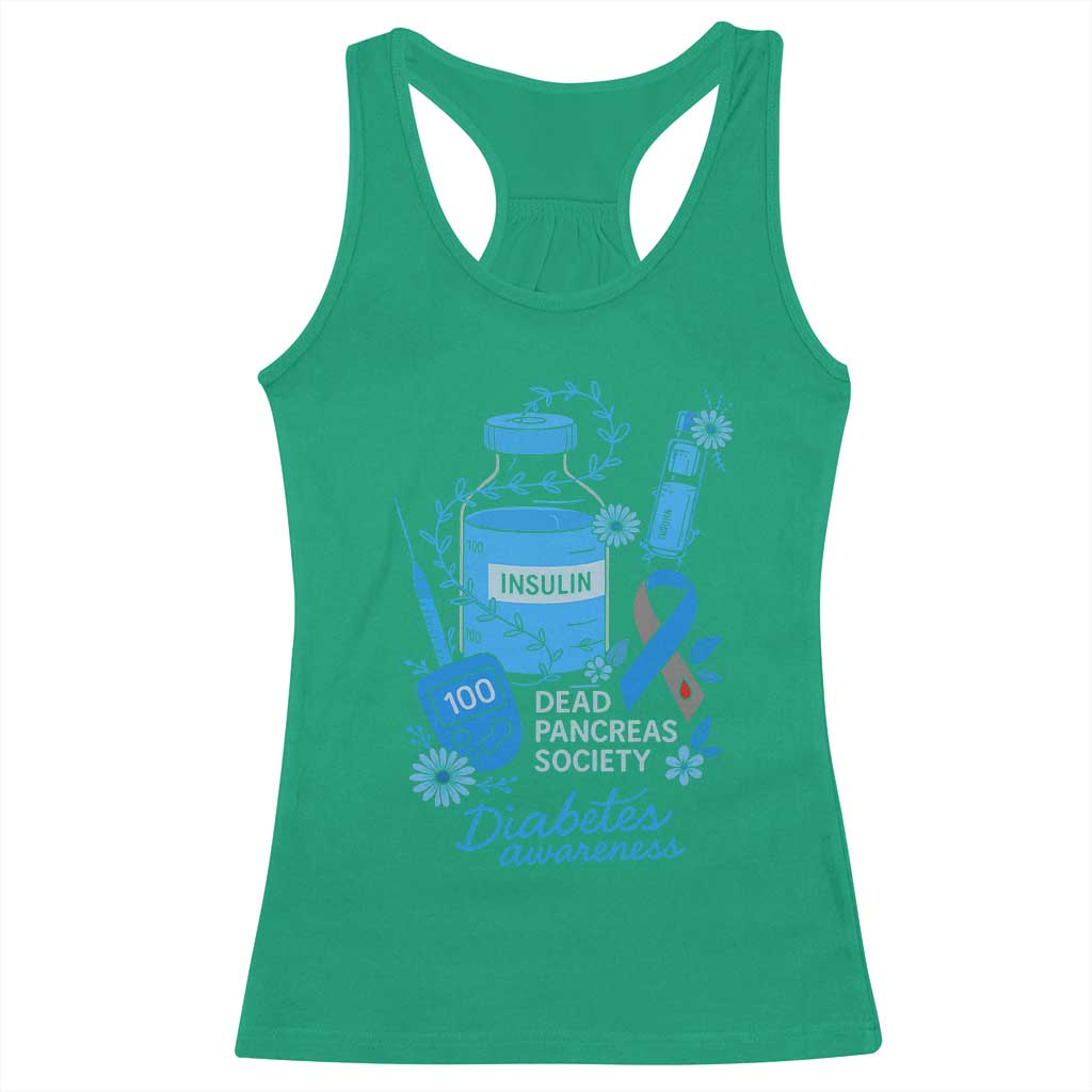 Dead Pancreas Society Racerback Tank Top Funny Diabetes Awareness Insulin T1D Support TS10 Irish Green Print Your Wear