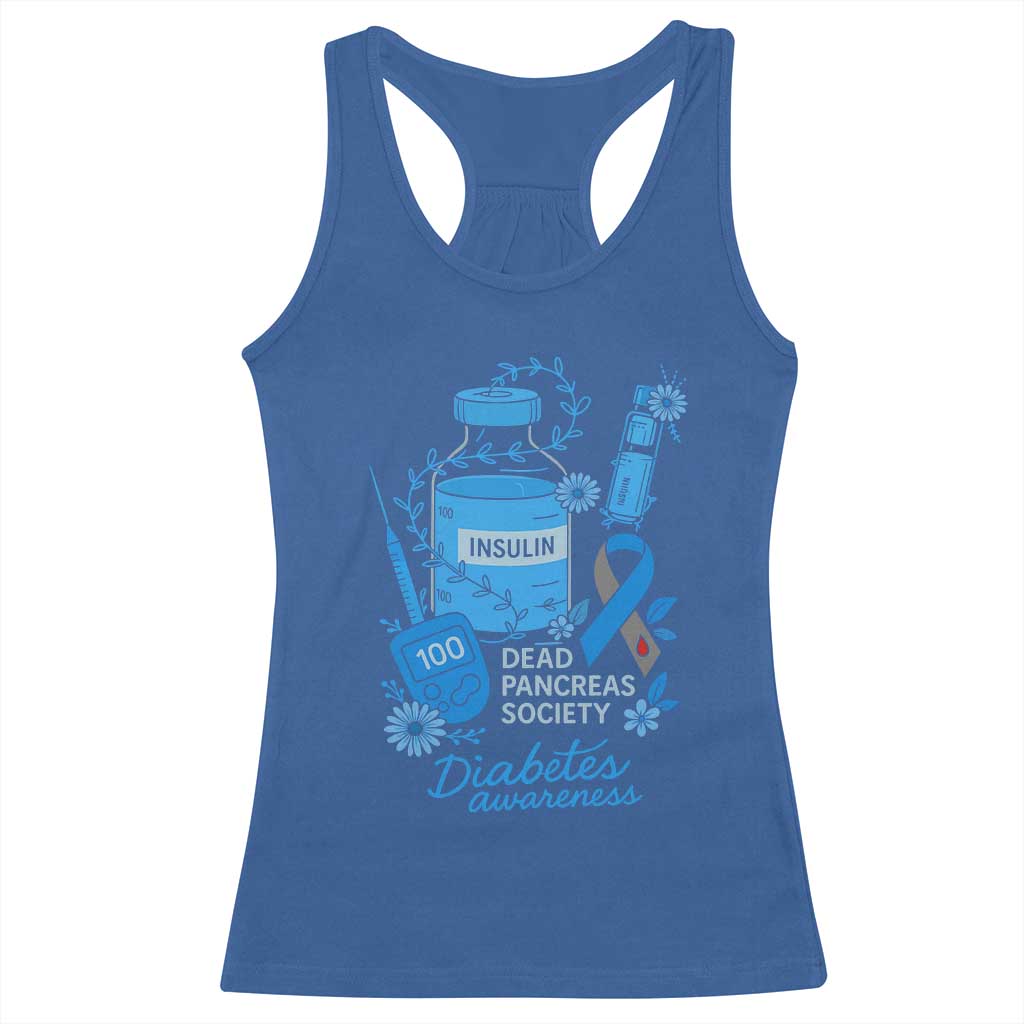Dead Pancreas Society Racerback Tank Top Funny Diabetes Awareness Insulin T1D Support TS10 Royal Blue Print Your Wear