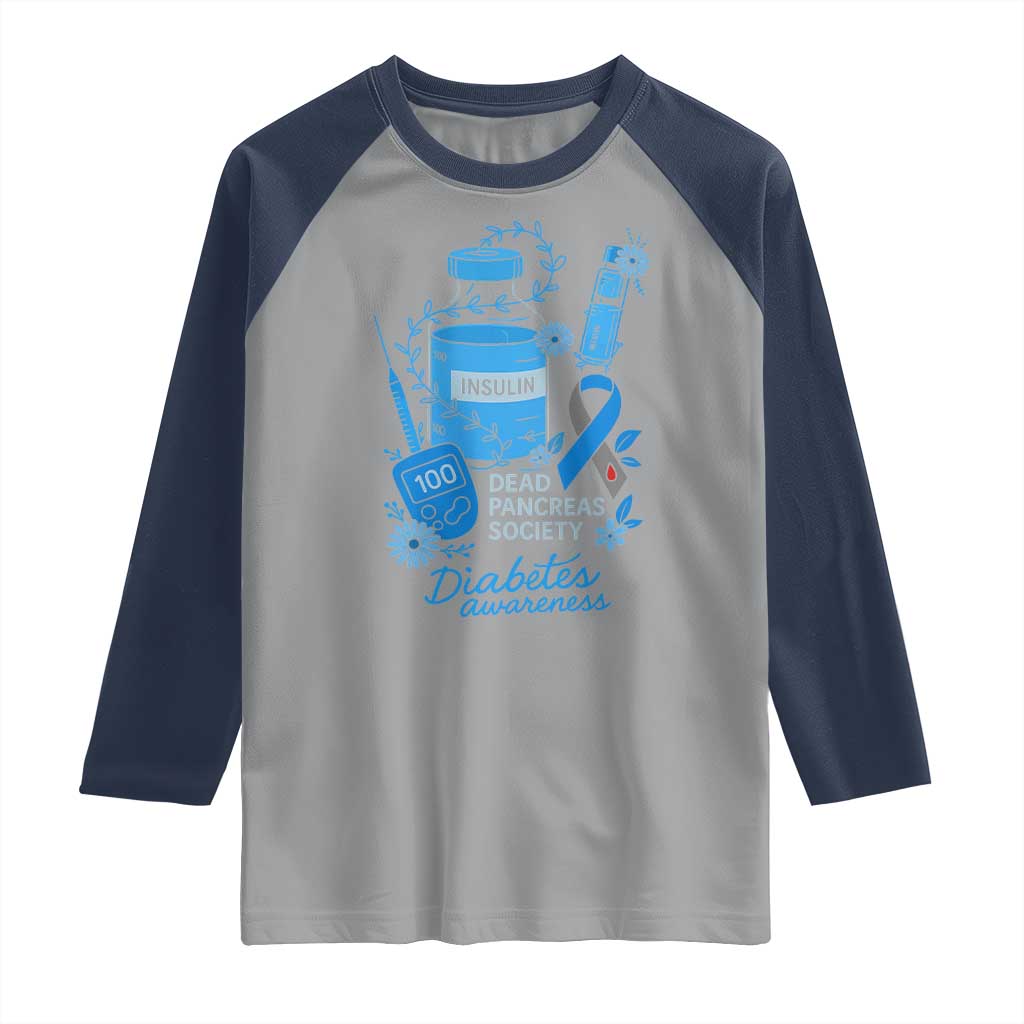 Dead Pancreas Society Raglan Shirt Funny Diabetes Awareness Insulin T1D Support TS10 Sport Gray Navy Print Your Wear