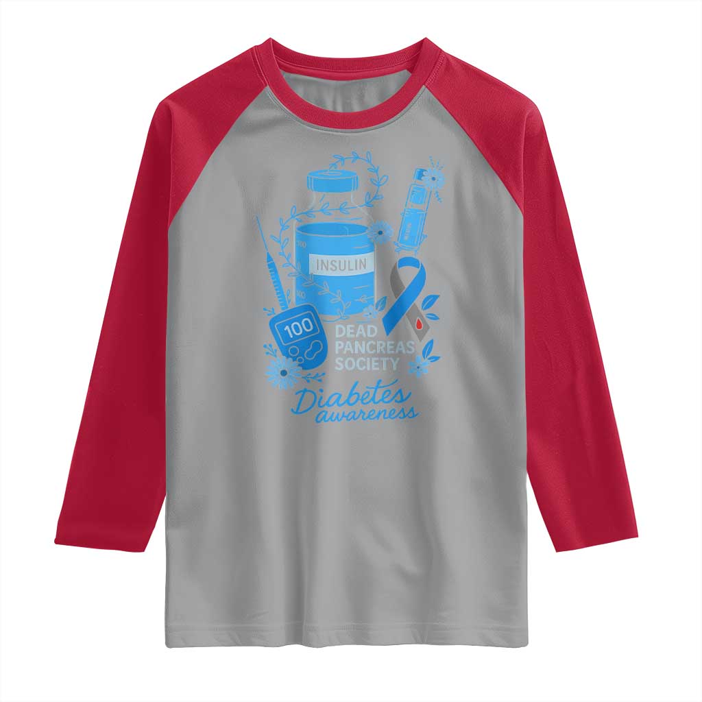 Dead Pancreas Society Raglan Shirt Funny Diabetes Awareness Insulin T1D Support TS10 Sport Gray Red Print Your Wear
