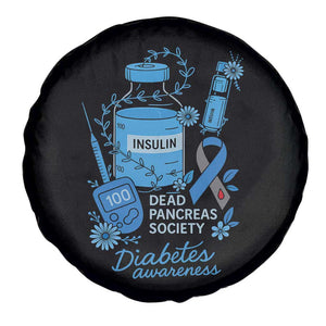 Dead Pancreas Society Spare Tire Cover Funny Diabetes Awareness Insulin T1D Support TS10 Print Your Wear