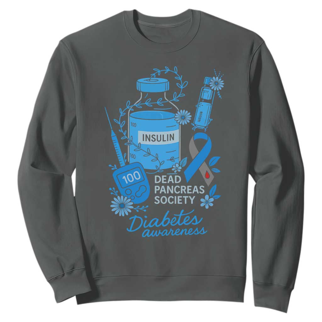 Dead Pancreas Society Sweatshirt Funny Diabetes Awareness Insulin T1D Support TS10 Dark Heather Print Your Wear