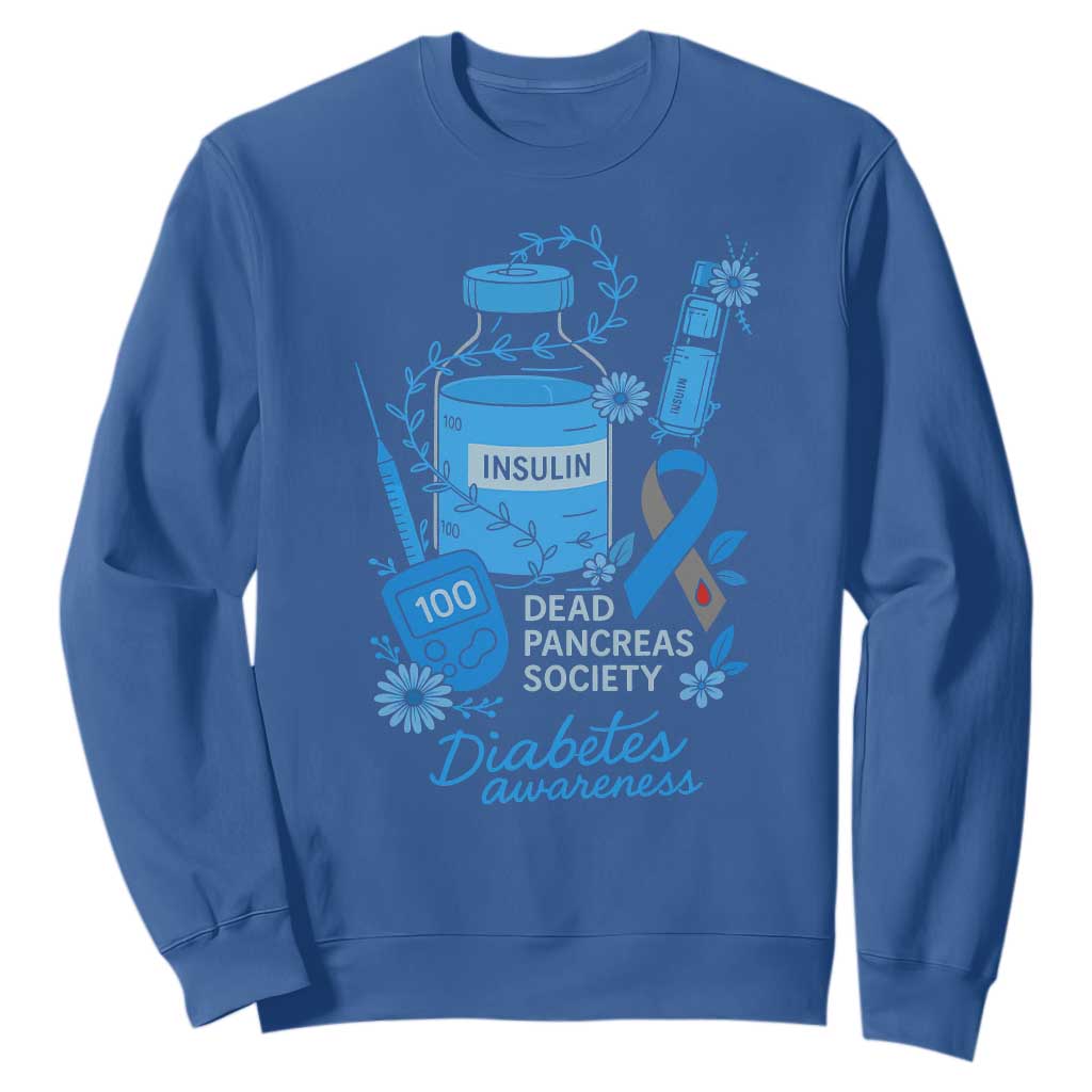 Dead Pancreas Society Sweatshirt Funny Diabetes Awareness Insulin T1D Support TS10 Royal Blue Print Your Wear