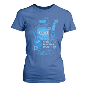 Dead Pancreas Society T Shirt For Women Funny Diabetes Awareness Insulin T1D Support TS10 Royal Blue Print Your Wear