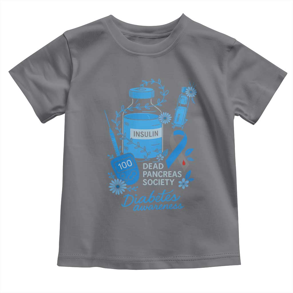 Dead Pancreas Society Toddler T Shirt Funny Diabetes Awareness Insulin T1D Support TS10 Charcoal Print Your Wear