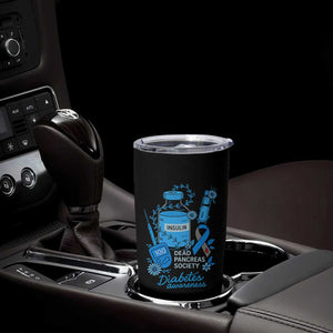 Dead Pancreas Society Tumbler Cup Funny Diabetes Awareness Insulin T1D Support TS10 Print Your Wear