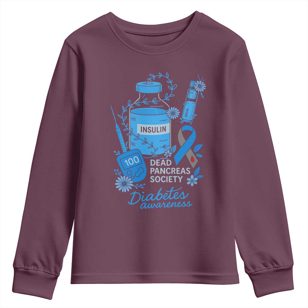 Dead Pancreas Society Youth Sweatshirt Funny Diabetes Awareness Insulin T1D Support TS10 Maroon Print Your Wear