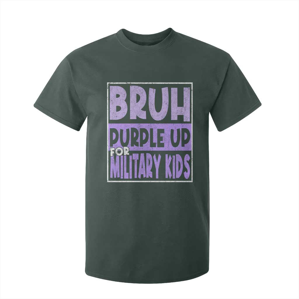 Funny Bruh Purple Up For Military Kids T Shirt For Kid Military Child Month TS11 Dark Forest Green Print Your Wear