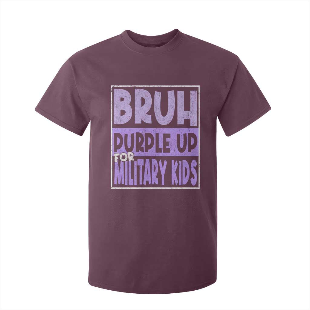 Funny Bruh Purple Up For Military Kids T Shirt For Kid Military Child Month TS11 Maroon Print Your Wear