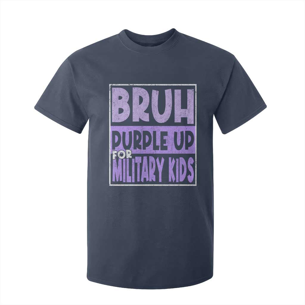 Funny Bruh Purple Up For Military Kids T Shirt For Kid Military Child Month TS11 Navy Print Your Wear