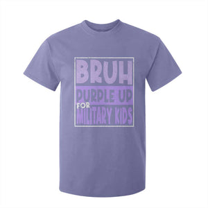 Funny Bruh Purple Up For Military Kids T Shirt For Kid Military Child Month TS11 Violet Print Your Wear