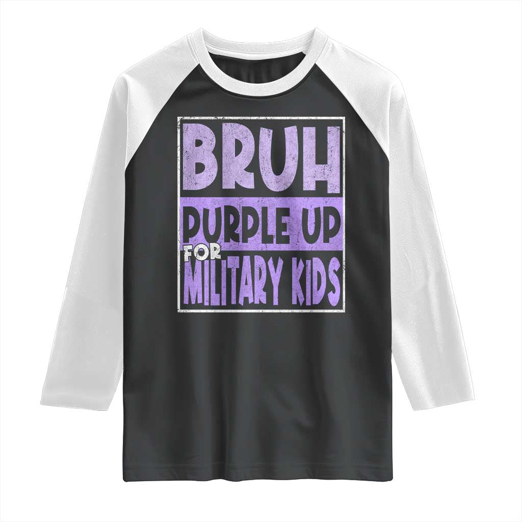 Funny Bruh Purple Up For Military Kids Raglan Shirt Military Child Month TS11 Black White Print Your Wear