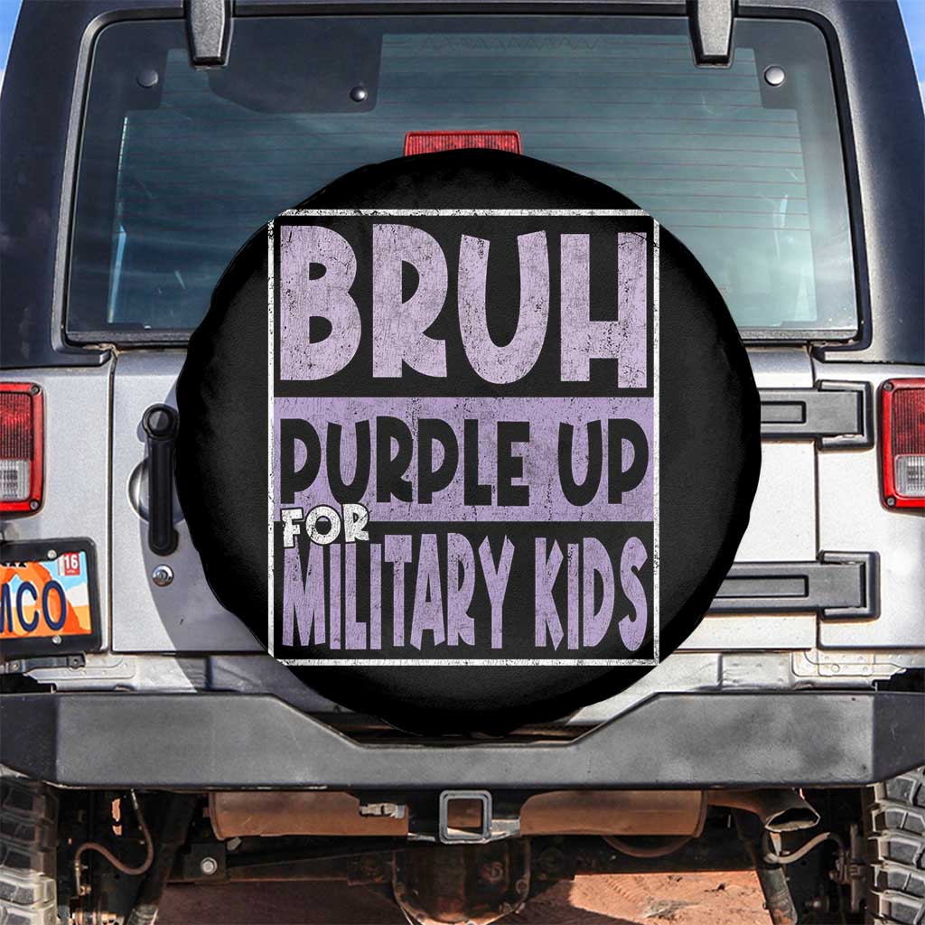 Funny Bruh Purple Up For Military Kids Spare Tire Cover Military Child Month TS11 No hole Black Print Your Wear