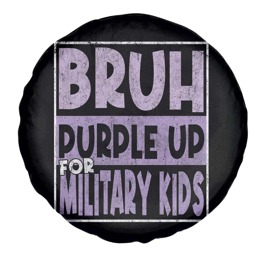 Funny Bruh Purple Up For Military Kids Spare Tire Cover Military Child Month TS11 Print Your Wear