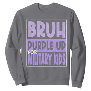 Funny Bruh Purple Up For Military Kids Sweatshirt Military Child Month TS11 Charcoal Print Your Wear