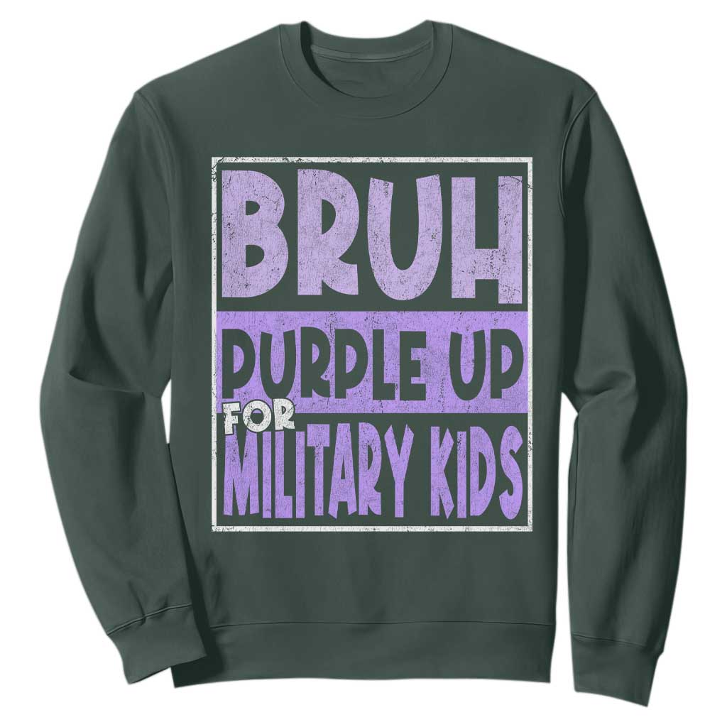 Funny Bruh Purple Up For Military Kids Sweatshirt Military Child Month TS11 Dark Forest Green Print Your Wear