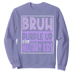 Funny Bruh Purple Up For Military Kids Sweatshirt Military Child Month TS11 Violet Print Your Wear