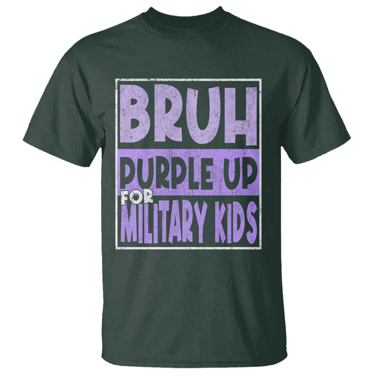 Funny Bruh Purple Up For Military Kids T Shirt Military Child Month TS11 Dark Forest Green Print Your Wear