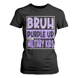 Funny Bruh Purple Up For Military Kids T Shirt For Women Military Child Month TS11 Black Print Your Wear