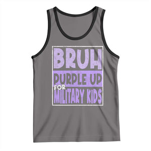 Funny Bruh Purple Up For Military Kids Tank Top Military Child Month TS11 Deep Heather Black Print Your Wear