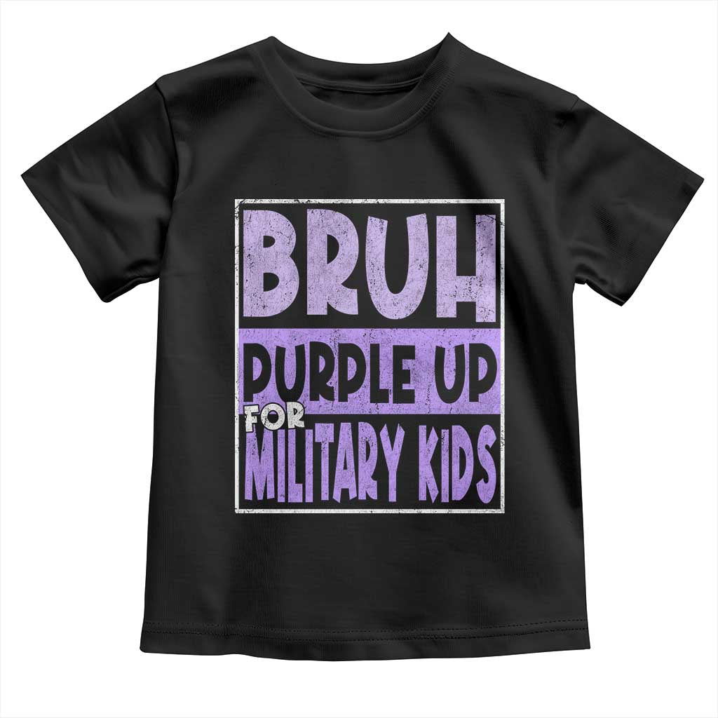 Funny Bruh Purple Up For Military Kids Toddler T Shirt Military Child Month TS11 Black Print Your Wear