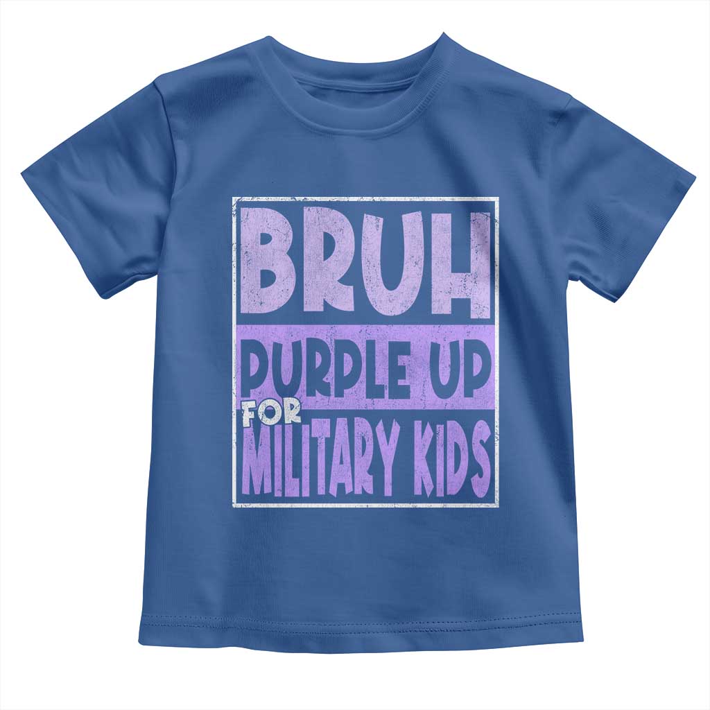 Funny Bruh Purple Up For Military Kids Toddler T Shirt Military Child Month TS11 Royal Blue Print Your Wear