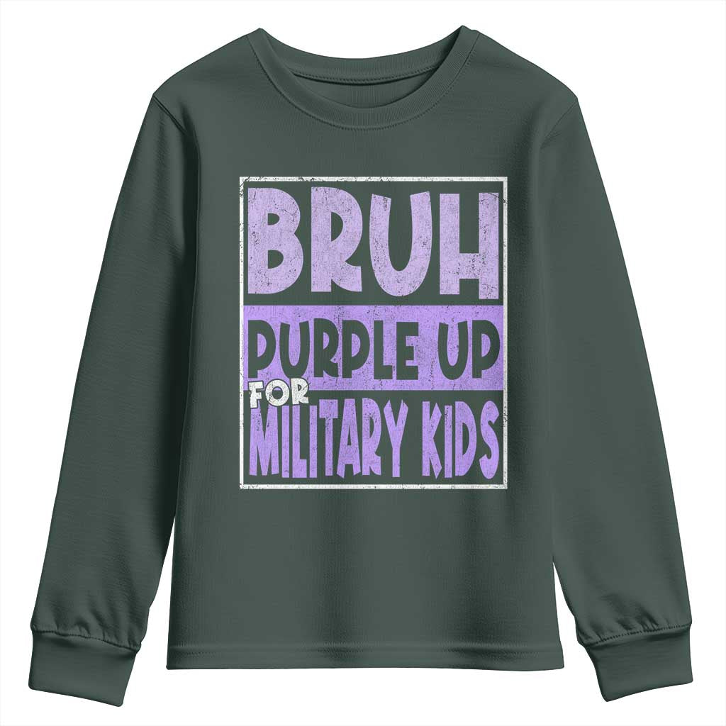 Funny Bruh Purple Up For Military Kids Youth Sweatshirt Military Child Month TS11 Dark Forest Green Print Your Wear
