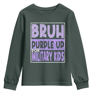Funny Bruh Purple Up For Military Kids Youth Sweatshirt Military Child Month TS11 Dark Forest Green Print Your Wear