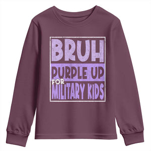 Funny Bruh Purple Up For Military Kids Youth Sweatshirt Military Child Month TS11 Maroon Print Your Wear
