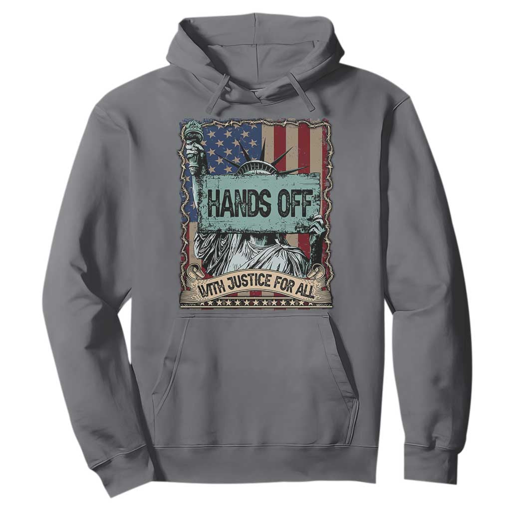 Funny Hands Off With Justice For All Hoodie Statue Of Liberty American Flag TS11 Charcoal Print Your Wear