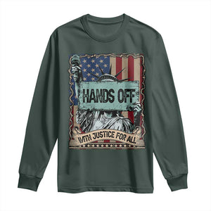 Funny Hands Off With Justice For All Long Sleeve Shirt Statue Of Liberty American Flag TS11 Dark Forest Green Print Your Wear