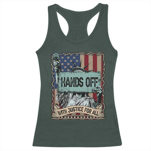 Funny Hands Off With Justice For All Racerback Tank Top Statue Of Liberty American Flag TS11 Dark Forest Green Print Your Wear