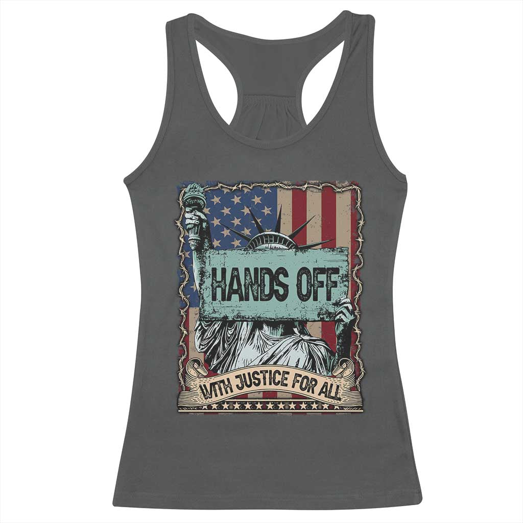Funny Hands Off With Justice For All Racerback Tank Top Statue Of Liberty American Flag TS11 Dark Heather Print Your Wear