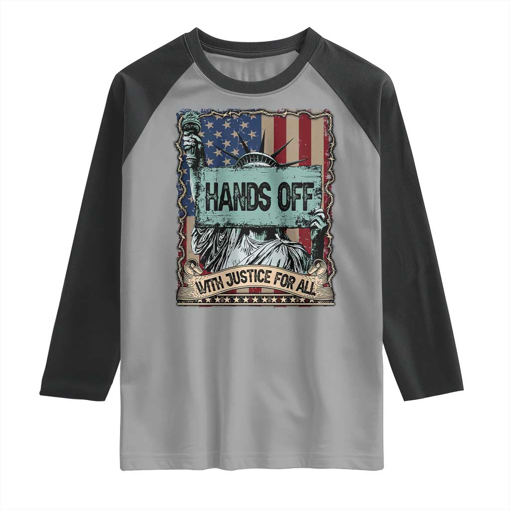 Funny Hands Off With Justice For All Raglan Shirt Statue Of Liberty American Flag TS11 Sport Gray Black Print Your Wear