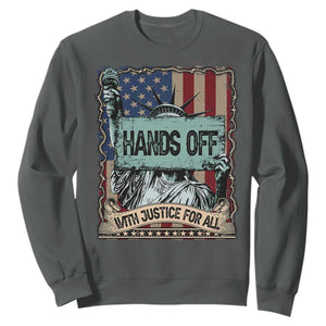 Funny Hands Off With Justice For All Sweatshirt Statue Of Liberty American Flag TS11 Dark Heather Print Your Wear