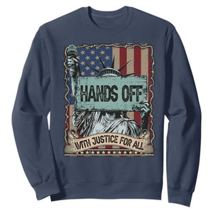 Funny Hands Off With Justice For All Sweatshirt Statue Of Liberty American Flag TS11 Navy Print Your Wear