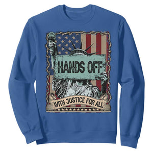 Funny Hands Off With Justice For All Sweatshirt Statue Of Liberty American Flag TS11 Royal Blue Print Your Wear