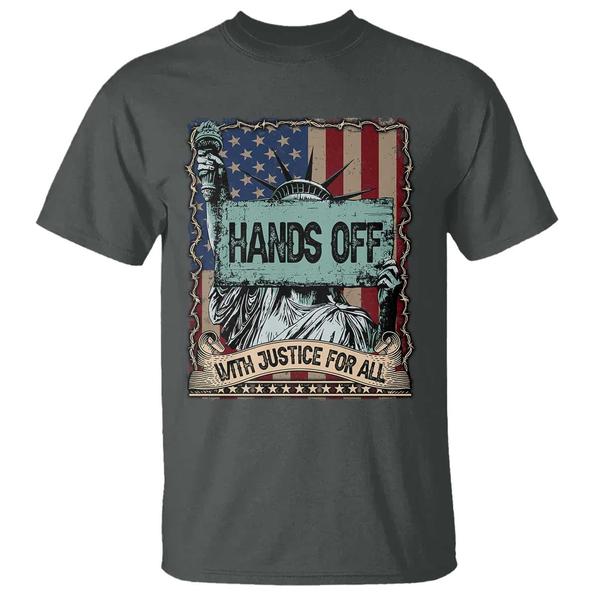 Funny Hands Off With Justice For All T Shirt Statue Of Liberty American Flag TS11 Dark Heather Print Your Wear