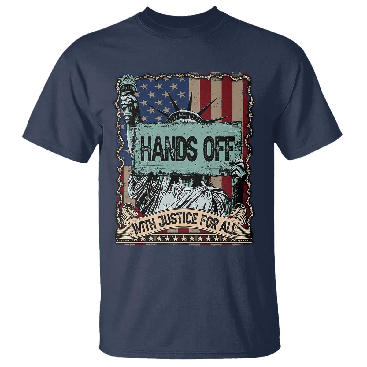 Funny Hands Off With Justice For All T Shirt Statue Of Liberty American Flag TS11 Navy Print Your Wear
