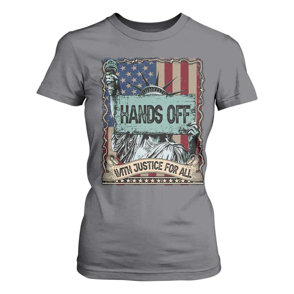 Funny Hands Off With Justice For All T Shirt For Women Statue Of Liberty American Flag TS11 Charcoal Print Your Wear