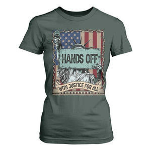 Funny Hands Off With Justice For All T Shirt For Women Statue Of Liberty American Flag TS11 Dark Forest Green Print Your Wear