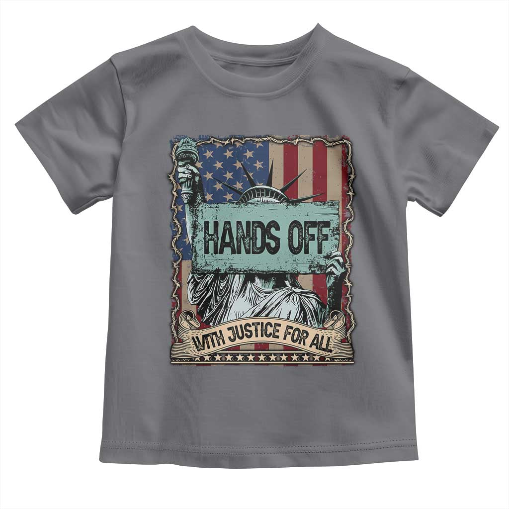 Funny Hands Off With Justice For All Toddler T Shirt Statue Of Liberty American Flag TS11 Charcoal Print Your Wear